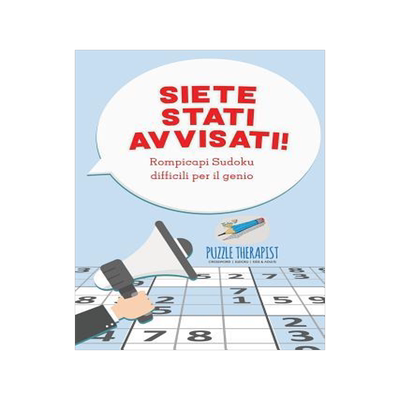 [预订]Siete stati avvisati! Rompicapi Sudoku difficili per il genio 9781541946163