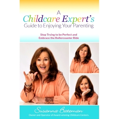 预订 A Childcare Expert’s Guide to Enjoying Your Parenting: S* Trying To Be Perfect and Embrace the Rollercoaster Rid