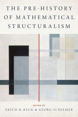 【预订】The Prehistory of Mathematical Structuralism