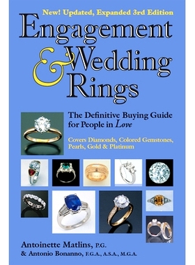 预订 Engagement & Wedding Rings (3/e): The Definitive Buying Guide for People in Love: 9781683360476
