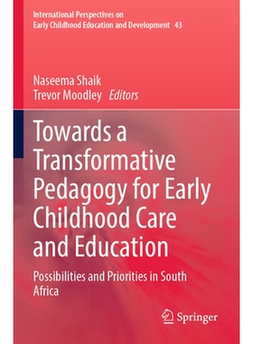 预订 Towards a Transformative Pedagogy for Early Childhood Care and Education: Possibilities and Priorities in South Afr