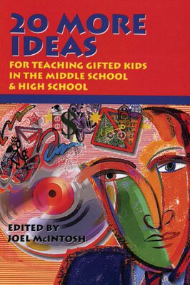 【预订】20 More Ideas for Teaching Gifted Kids in the Middle School and High School