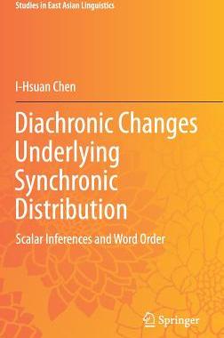 【预订】Diachronic Changes Underlying Synchronic Distribution