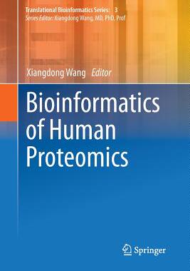 预订 Bioinformatics of Human Proteomics