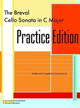 预订 The Breval Cello Sonata in C Major Practice Edition: A Learn Cello Practically Book: 9781635232677