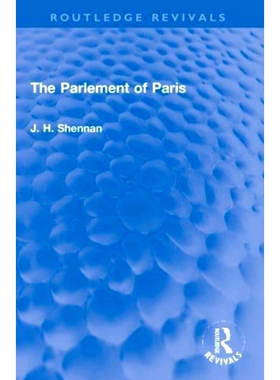 预订 The Parlement of Paris 巴黎议会（重印版）: 9781032013657