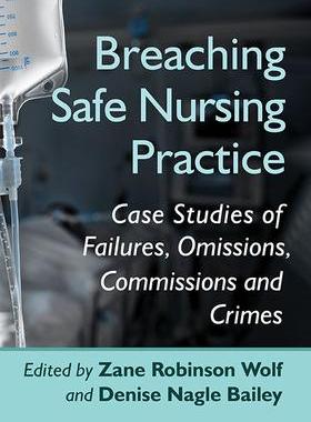 [预订]Breaching Safe Nursing Practice 9781476683393