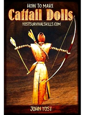 预订 How To Make Cattail Dolls: Wilderness Survival Skills: Book 2: 9781986573832