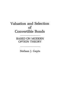 [预订]Valuation and Selection of Convertible Bonds 9780275924669