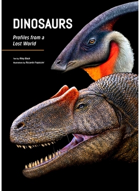 预订 Dinosaurs: Profiles from a Lost World 恐龙:失落世界的简介: 9788854419216