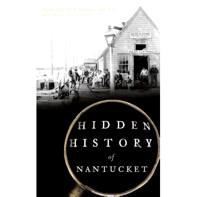 预订 Hidden History of Nantucket: 9781540211675