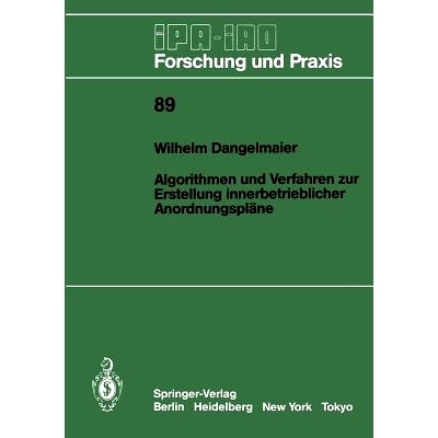 预订 Algorithmen und Verfahren zur Erstellung innerbetrieblicher Anordnungspläne: 9783540161448