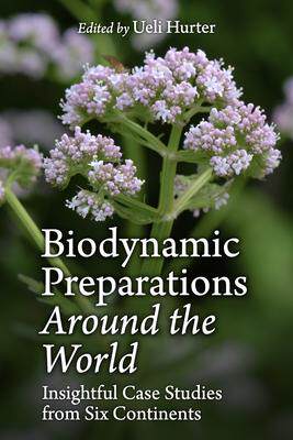 [预订]Biodynamic Preparations Around the World: Insightful Case Studies from Six Continents 9781782506140