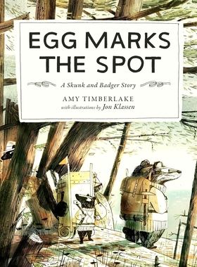 预售 臭鼬和獾2 Amy Timberlake 纽伯瑞奖作者 Jon Klassen 凯迪克奖插画师 英文原版 Egg Marks the Spot: A Skunk and Badger St