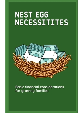 预订 Nest Egg Necessities: Basic financial considerations for growing families: 9798880032228