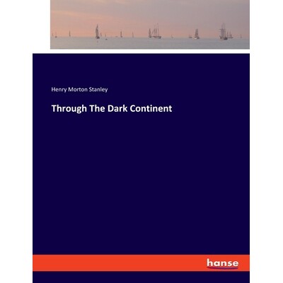 预订 Through The Dark Continent 9783348072021