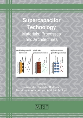 【预订】Supercapacitor Technology:Materials, Processes and Architectures