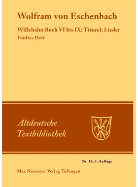 预订 Willehalm Buch VI bis IX; Titurel; Lieder: 9783484200111