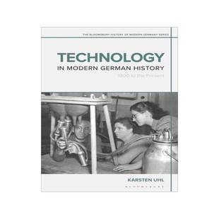[预订]Technology in Modern German History: 1800 to the Present 9781350289949