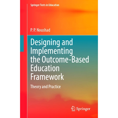 预订 Designing and Implementing the Outcome-Based Education Framework: Theory and Practice 基于结果的教育框架设计与实施