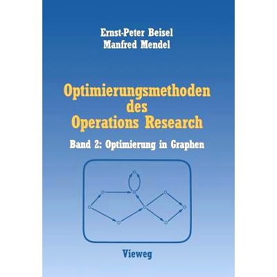 预订 Optimierungsmethoden des Operations Research: Band 2: Optimierung in Graphen: 9783528063078