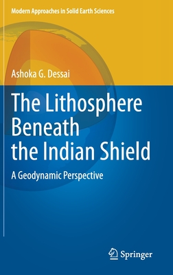 【预订】The Lithosphere Beneath the Indian Shield 书籍/杂志/报纸 原版其它 原图主图