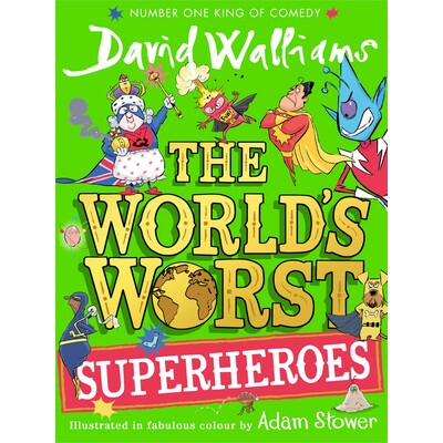 预订 The World’s Worst Superheroes (The World’s Worst) 世界上*糟糕的 — 世界上*糟糕的超级英雄: 9780008604141
