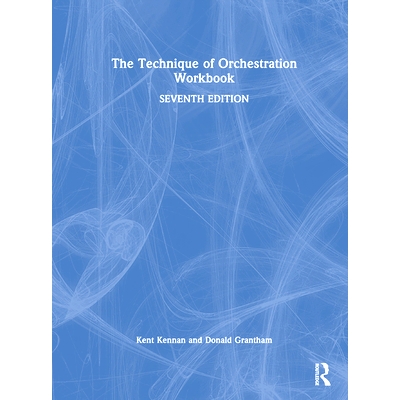 预订 The Technique of Orchestration Workbook 编排技术工作簿: 9780367672973