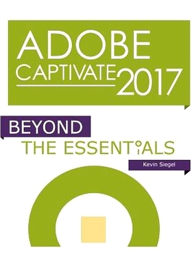 预订 Adobe Captivate 2017: Beyond The Essentials: 9781944607166