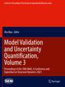 [预订]Model Validation and Uncertainty Quantification, Volume 3