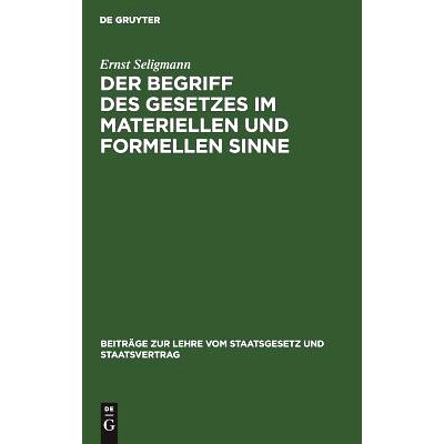 预订 Der Begriff des Gesetzes im materiellen und formellen Sinne: 9783111157849