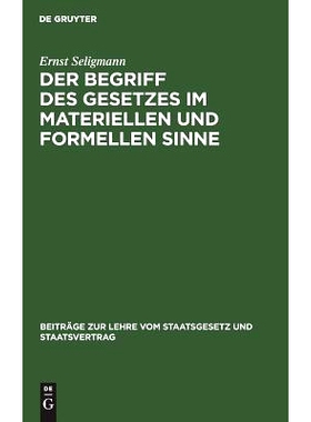 预订 Der Begriff des Gesetzes im materiellen und formellen Sinne: 9783111157849