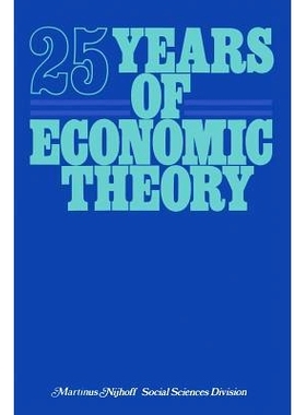 预订 25 Years of Economic Theory: Retrospect and prospect: 9789020706376