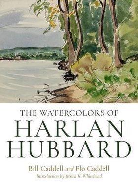 预订 The Watercolors of Harlan Hubbard 哈兰哈伯德的水彩: 9780813179766