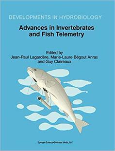 【预订】Advances in Invertebrates and Fish Telemetry