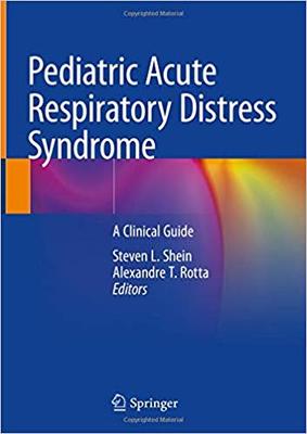 【预售】Pediatric Acute Respiratory Distress Syndrome: A Clinical Guide