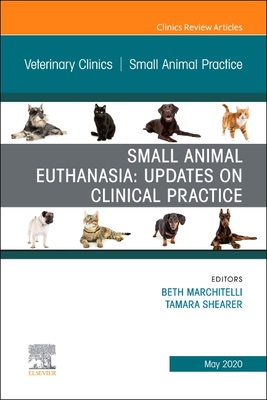 【预订】Small Animal Euthanasia, an Issue of Veterinary Clinics of North America