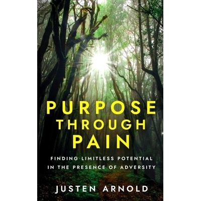 预订 Purpose Through Pain: Finding Limitless Potential in the Presence of Adversity: 9781950995622