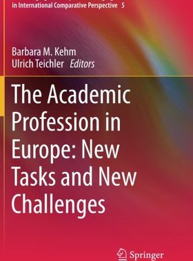 【预订】The Academic Profession in Europe: New Tasks and New Challenges