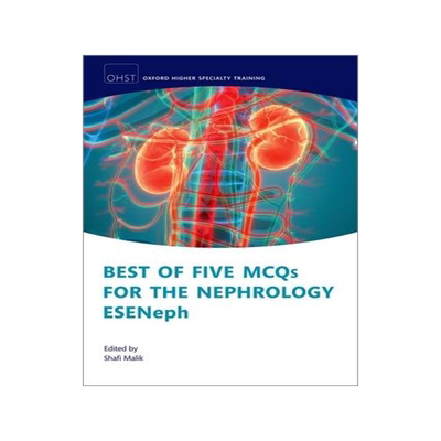 [预订]Best of Five MCQs for the European Specialty Examination in Nephrology 9780192844163