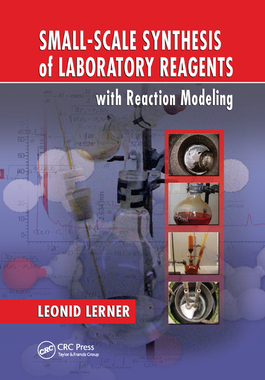 【预订】Small-Scale Synthesis of Laboratory Reagents with Reaction Modeling