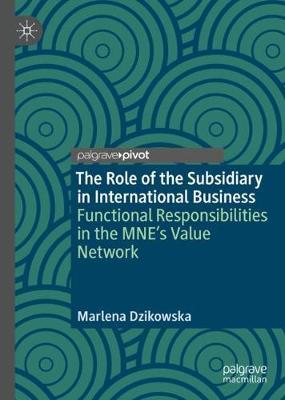 【预订】The Role of the Subsidiary in International Business