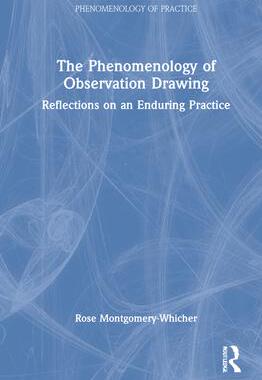 [预订]The Phenomenology of Observation Drawing 9781032266244