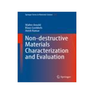 [预订]Non-Destructive Materials Characterization and Evaluation