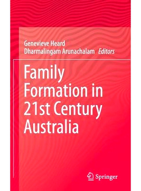 预订 Family Formation in 21st Century Australia 21世纪澳大利亚的家庭构造: 9789401792783