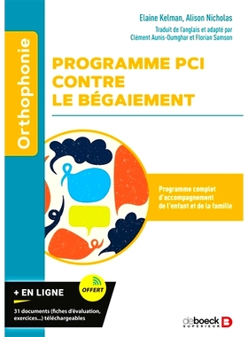 预订 Programme PCI contre le bégaiement : programme complet d’accompagnement de l’enfant et de la famille PCI 口吃计