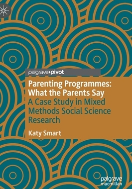 【预订】Parenting Programmes: What the Parents Say