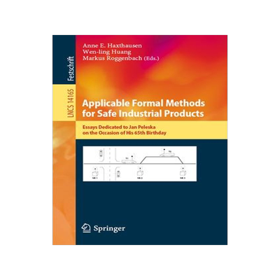 [预订]Applicable Formal Methods for Safe Industrial Products 9783031401312