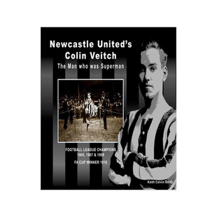 [预订]﻿Newcastle United’s Colin Veitch 9780993564697