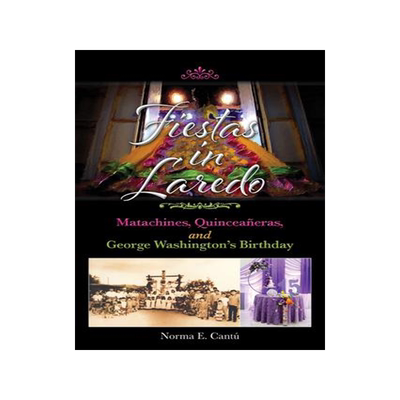 [预订]Fiestas in Laredo 9781957720005